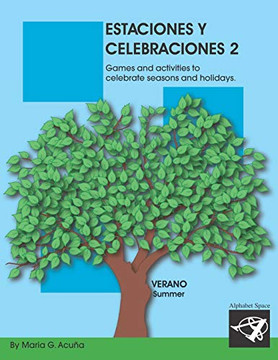 Estaciones Y Celebraciones 2: Verano