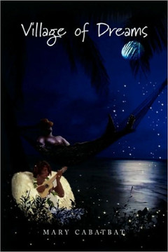 Village of Dreams - 9781453546246