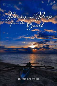 Poems and Prose from the Heart - 9781441540683