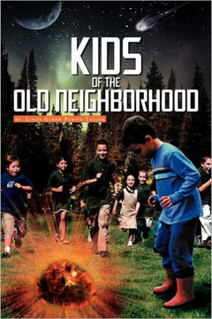 Kids of the Old Neighborhood - 9781465394286