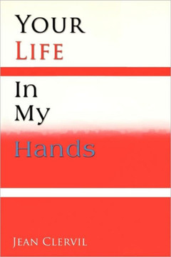 Your Life in My Hands