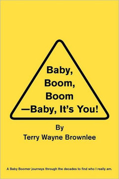 Baby, Boom, Boom-Baby, It's You! - 9781456824914