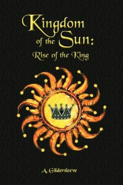 Kingdom of the Sun: Rise of a King - 9781479708208