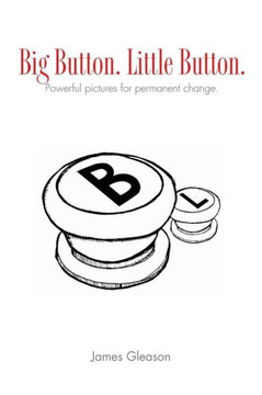 Big Button. Little Button.: picture That Help - 9781456850661