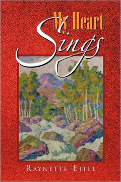My Heart Sings - 9781465379283