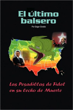 El Ultimo Balsero''
