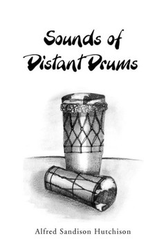 Sounds of Distant Drums - 9781453573273