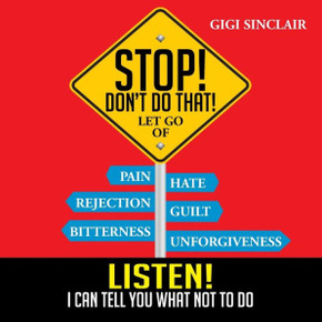 Stop! Don't Do That!: Listen! I Can Tell You What Not to Do