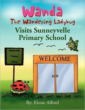 Wanda The Wandering Ladybug - 9781453508480