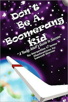 Don't Be a Boomerang Kid