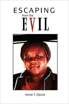 Escaping from the Evil - 9781456864880