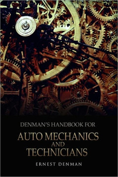 Denman's Handbook for Auto Mechanics and Technicians - 9781456896188