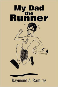 My Dad the Runner - 9781469171319
