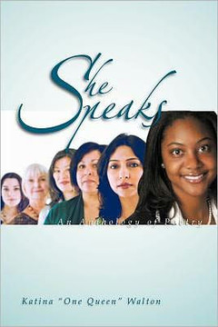 She Speaks: An Anthology of Poetry - 9781465361868