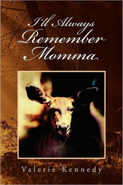 I'll Always Remember Momma