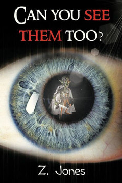 Can You See Them Too? - 9781479775194
