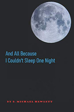 And All Because I Couldn'T Sleep One Night