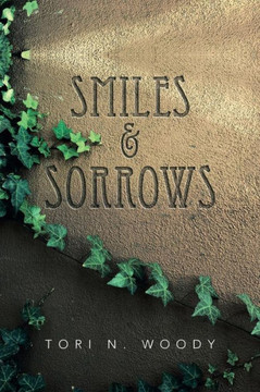 Smiles & Sorrows
