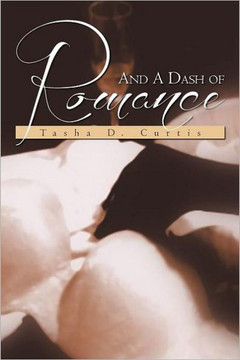 And a Dash of Romance - 9781465387011