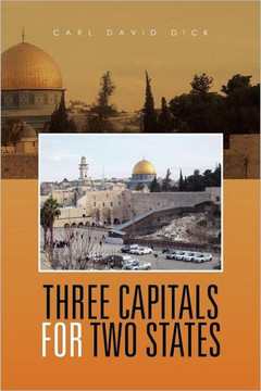 Three Capitals for Two States - 9781465367570