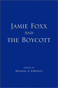 Jamie Foxx and the Boycott