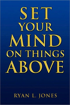 Set Your Mind on Things Above