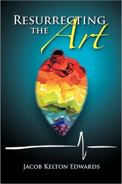 Resurrecting the Art - 9781465369482