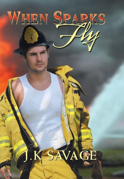 When Sparks Fly - 9781483661704