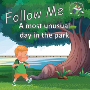 Follow Me: A Most Unusual Day In The Park