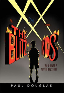 The Blitz Kids - 9781453599372