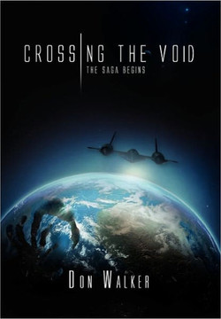 Crossing the Void: The Saga Begins - 9781462864270