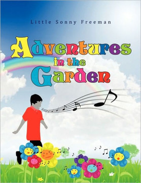 Adventures in the Garden