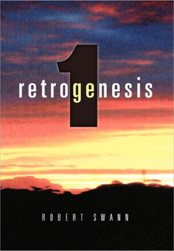 Retrogenesis 1: The Anomaly - 9781456885274