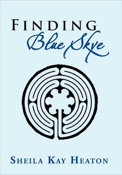 Finding Blue Skye - 9781477137345
