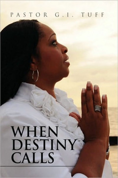When Destiny Calls - 9781450089401