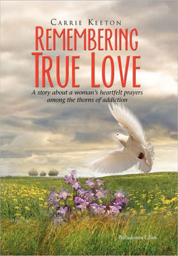 Remembering True Love - 9781450019576