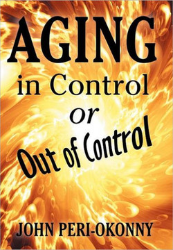 Aging in Control or Out of Control - 9781469161945