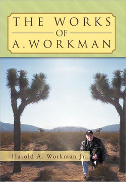 The Works of A. Workman - 9781469130194