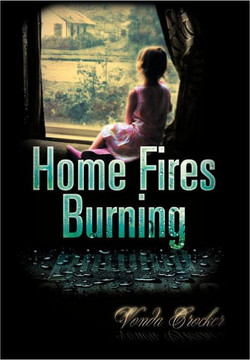 Home Fires Burning - 9781477139424 Home Fires Burning - 9781477139424