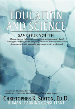 Education and Science: Save Our Youth - 9781479710461