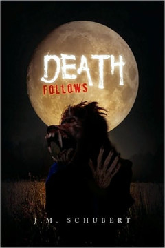 Death Follows - 9781450010429