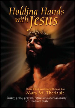 ""Holding Hands with Jesus"" - 9781453595473