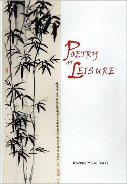 Poetry at Leisure - 9781462879274