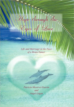 Hope Through the Eyes of Love - 9781456864460