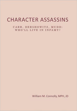 Character Assassins: Mud Begets Blood! - 9781477126417