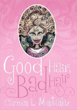 Good hair, Bad hair - 9781469163604