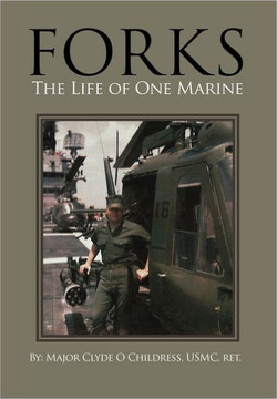 Forks: The Life of One Marine - 9781465337108