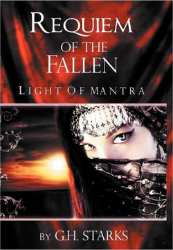 Requiem of the Fallen Part I: Light of Mantra - 9781469174150
