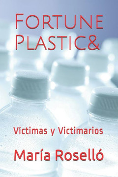 Fortune Plastic&: Víctimas y Victimarios (Spanish Edition)
