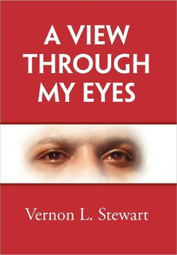 A View Through My Eyes - 9781456819118